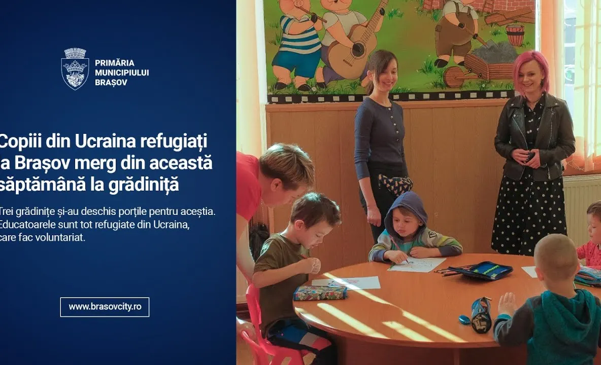 VIDEO Copiii refugiați din Ucraina, înscrişi la grădinițele din Braşov!