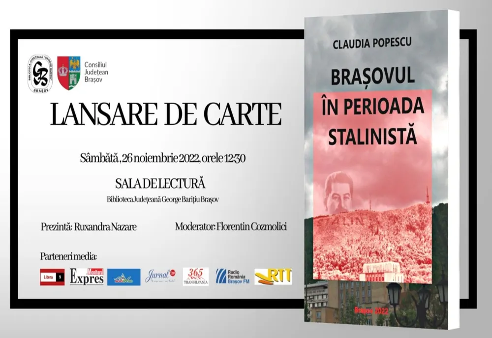 Lansarea cărţii “Braşovul în perioada stalinistă”, sâmbătă, la Biblioteca Județeană din Brașov