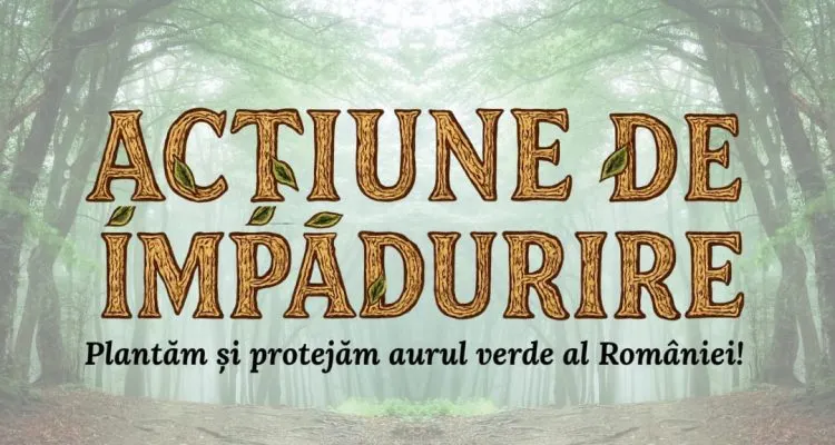 TINERETUL AUR BRAȘOV ALĂTURI DE COLEGI DIN TOATĂ ROMÂNIA A PLANTAT PESTE 3.000 DE COPACI ÎN DOLHASCA, JUDEȚUL SUCEAVA, ÎN CADRUL CAMPANIEI „ROMÂNIA CURATĂ”