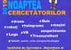 Noaptea Cercetătorilor, astăzi, la Universitatea Transilvania